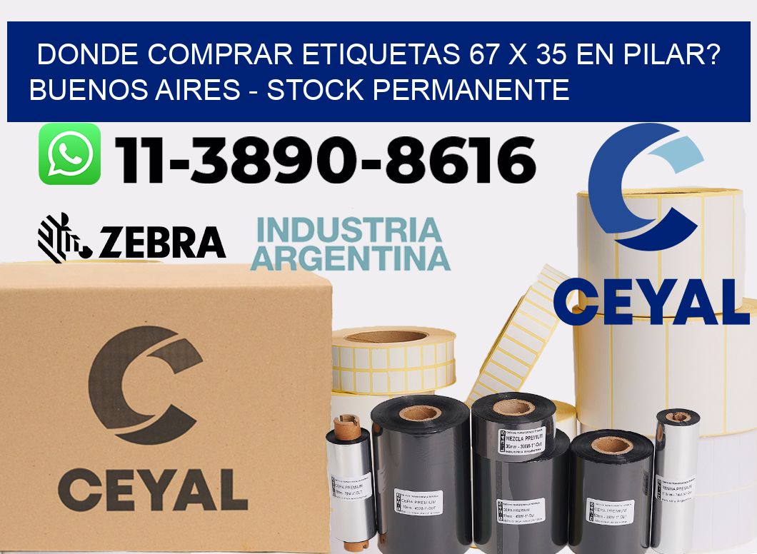 Donde Comprar etiquetas 67 x 35 en PILAR? Buenos Aires - Stock permanente