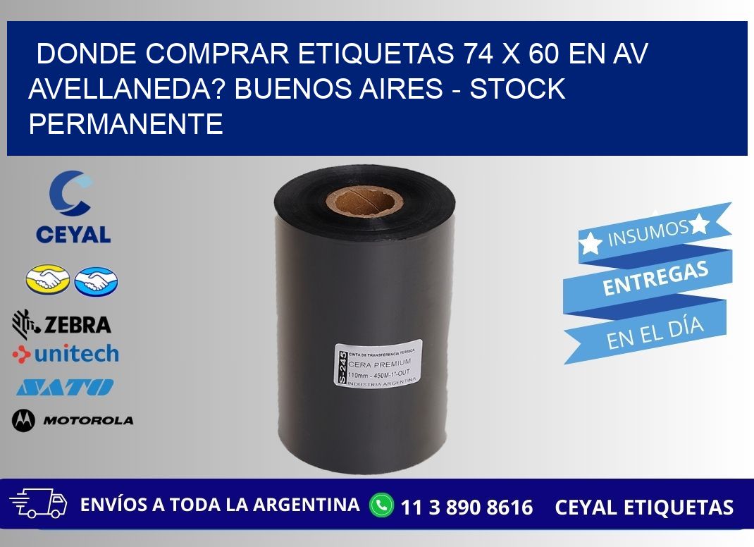 Donde Comprar etiquetas 74 x 60 en AV AVELLANEDA? Buenos Aires - Stock permanente