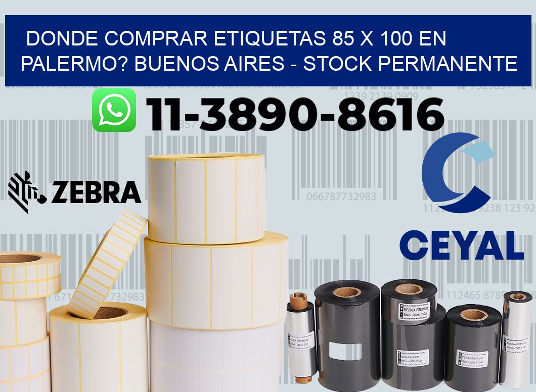 Donde Comprar etiquetas 85 x 100 en PALERMO? Buenos Aires - Stock permanente