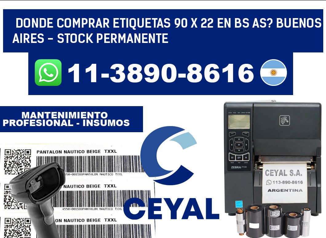 Donde Comprar etiquetas 90 x 22 en BS AS? Buenos Aires - Stock permanente