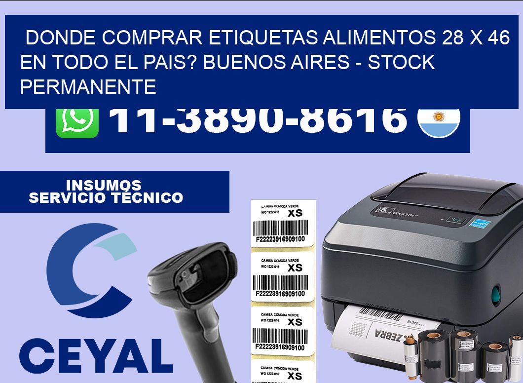 Donde Comprar etiquetas alimentos 28 x 46 en TODO EL PAIS? Buenos Aires – Stock permanente