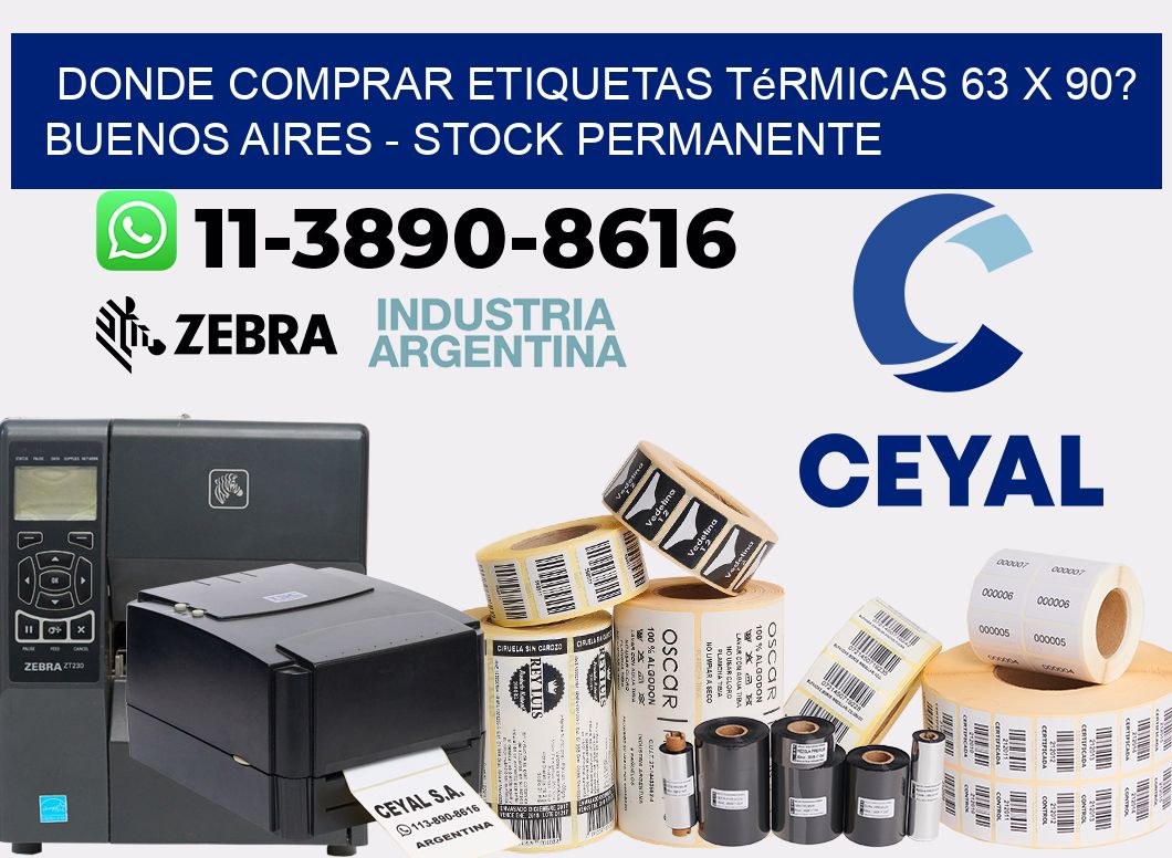 Donde Comprar etiquetas térmicas 63 x 90? Buenos Aires - Stock permanente