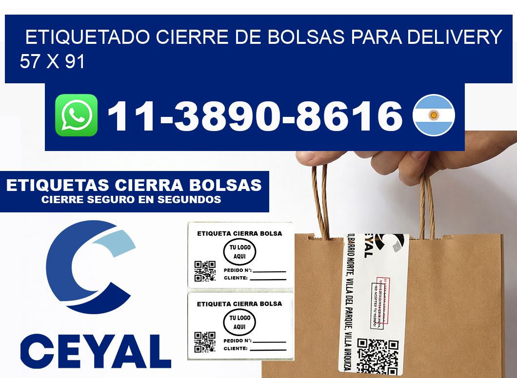 ETIQUETADO CIERRE DE BOLSAS PARA DELIVERY 57 x 91