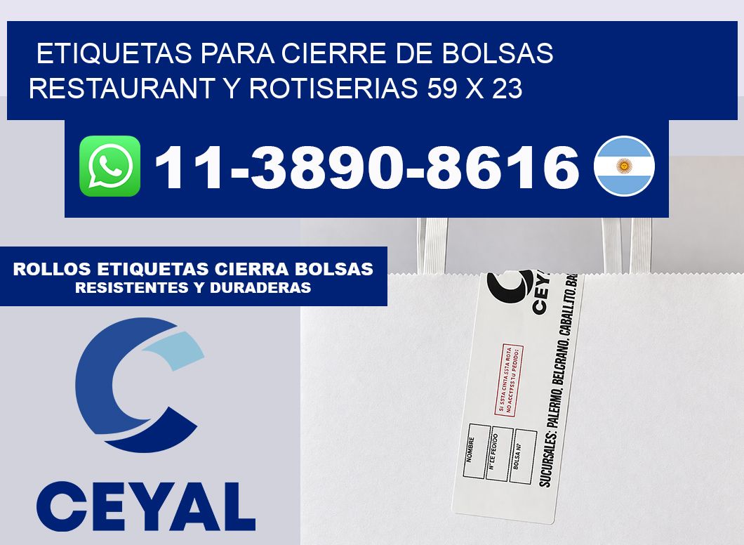 ETIQUETAS PARA CIERRE DE BOLSAS RESTAURANT Y ROTISERIAS 59 x 23