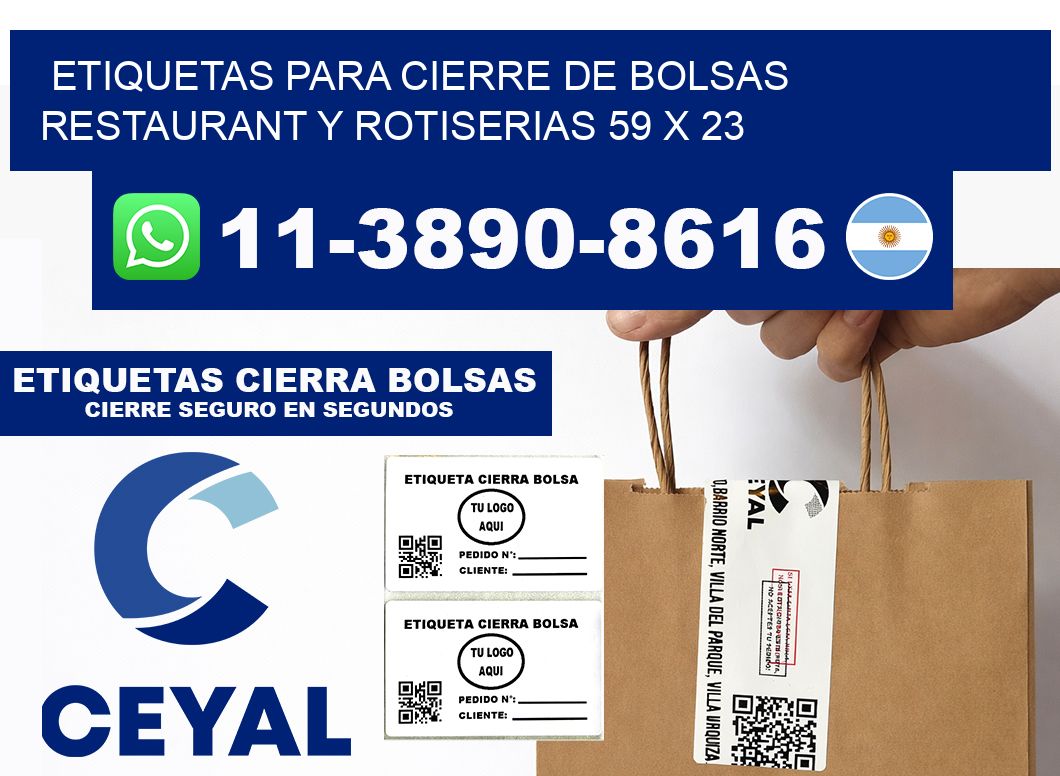 ETIQUETAS PARA CIERRE DE BOLSAS RESTAURANT Y ROTISERIAS 59 x 23