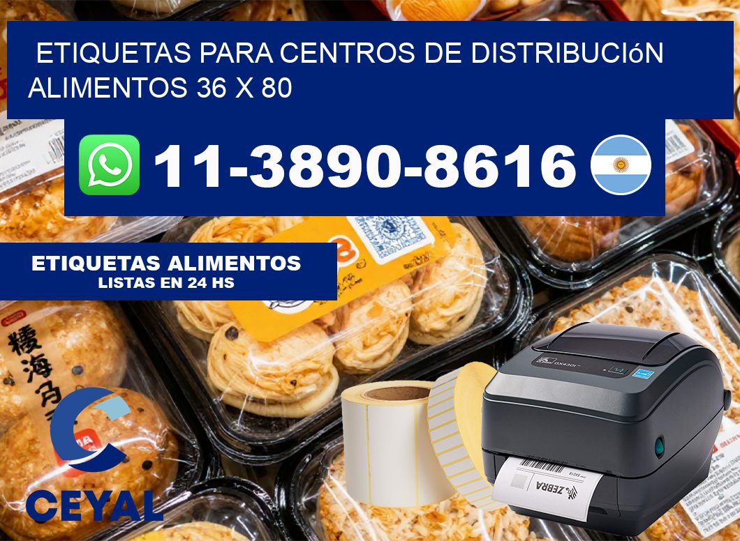 Etiquetas para centros de distribución alimentos 36 x 80