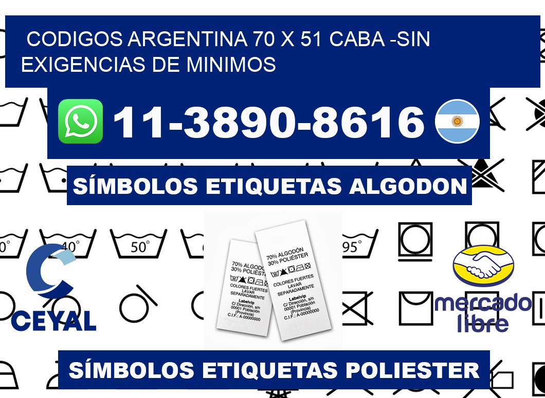 codigos Argentina 70 x 51 CABA -Sin exigencias de minimos