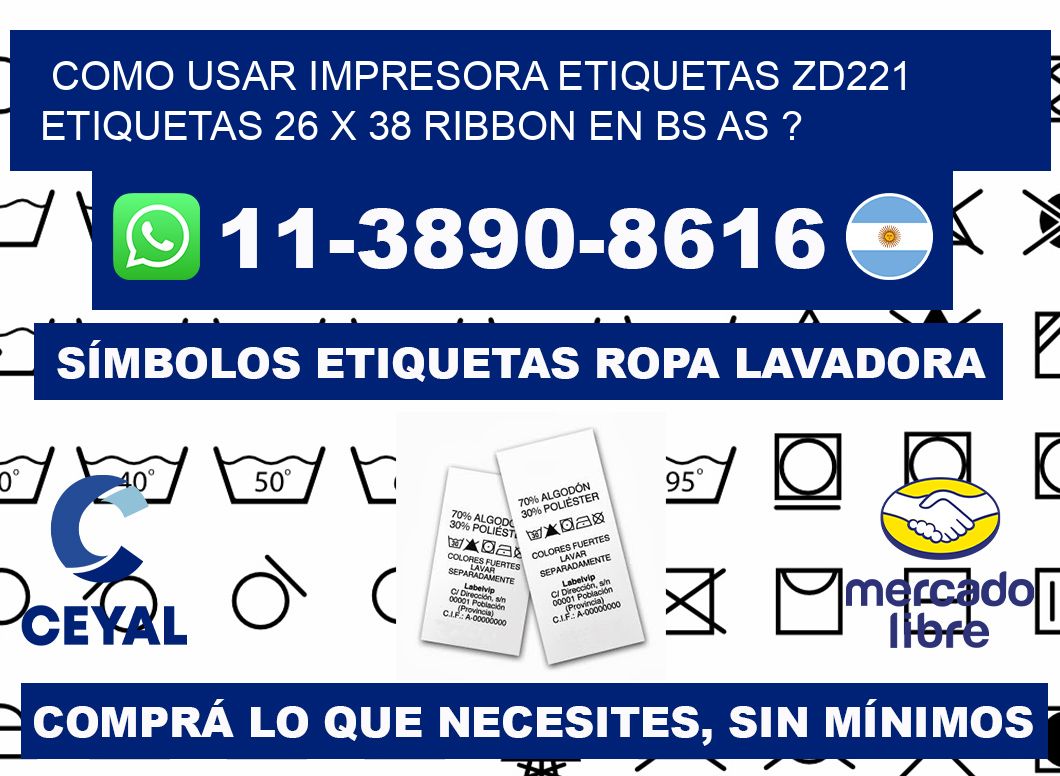 como usar impresora etiquetas zd221 etiquetas 26 x 38 ribbon en BS AS ?