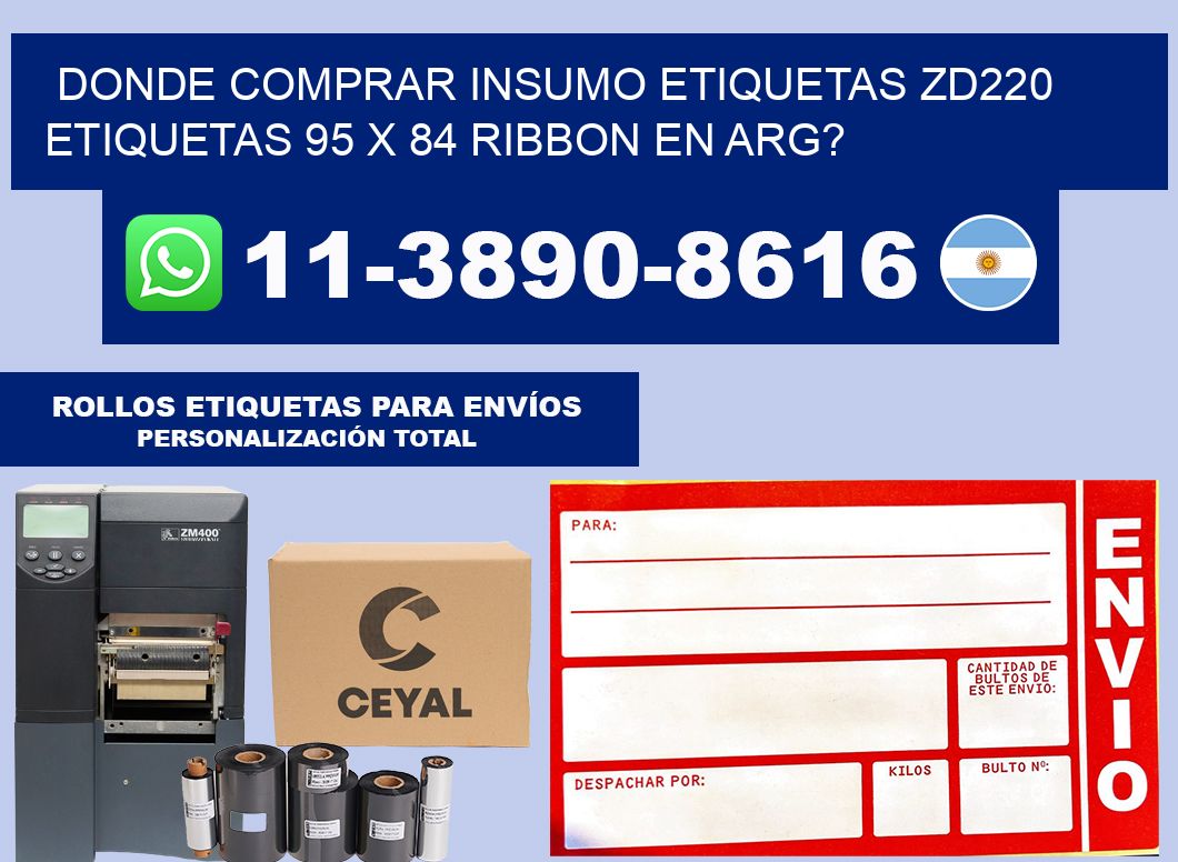 donde comprar insumo etiquetas zd220 etiquetas 95 x 84 ribbon en ARG?