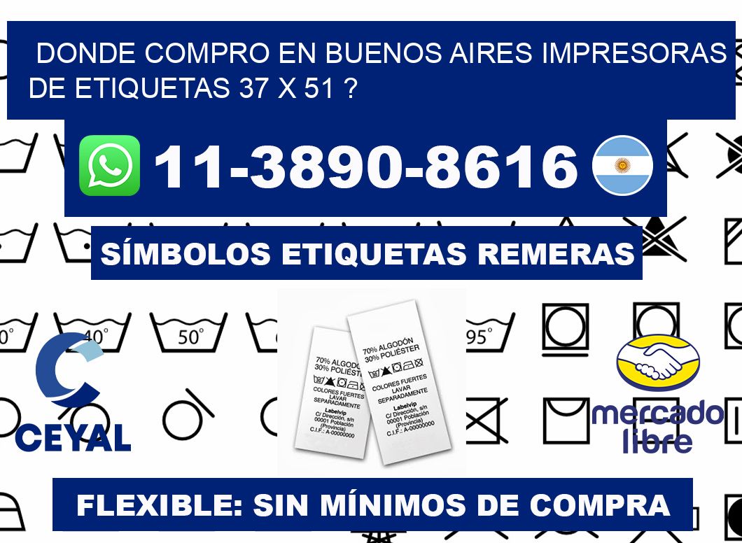 donde compro en buenos aires impresoras de etiquetas 37 x 51 ?