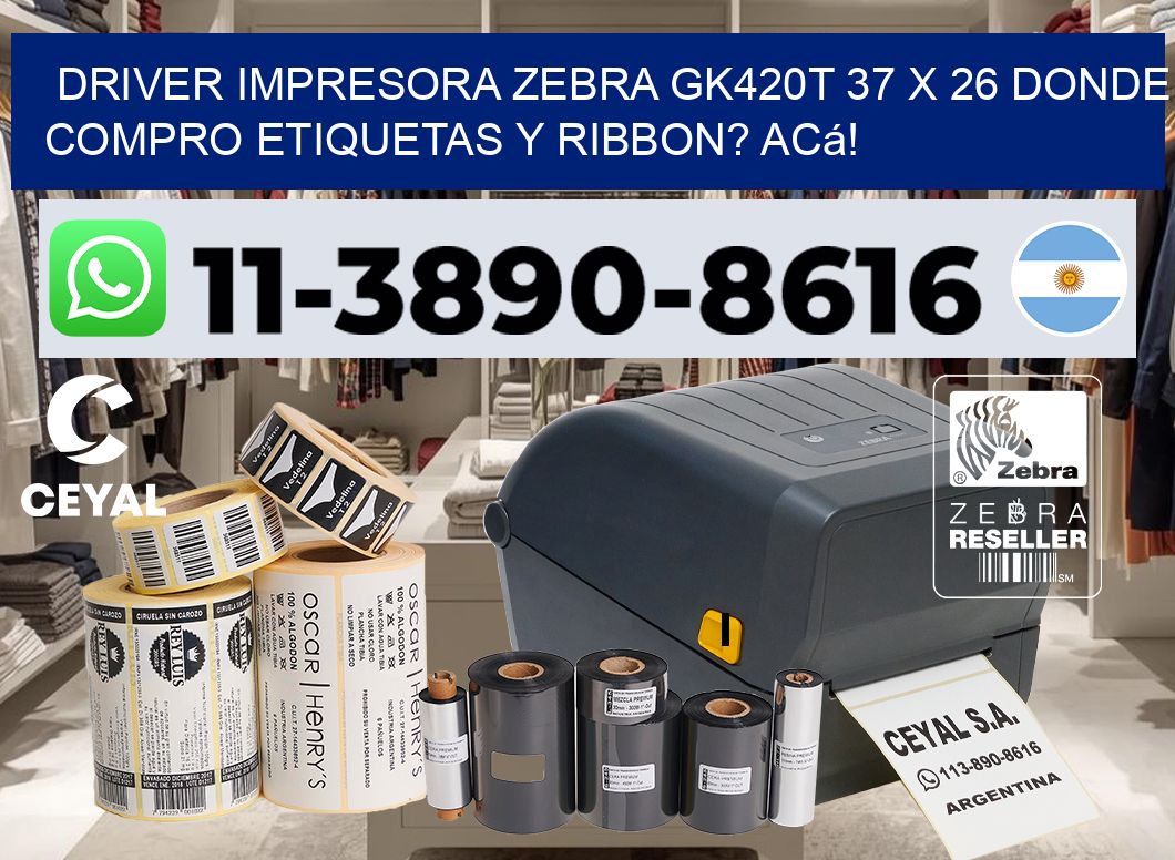 driver impresora zebra gk420t 37 x 26 Donde compro etiquetas y ribbon? Acá!