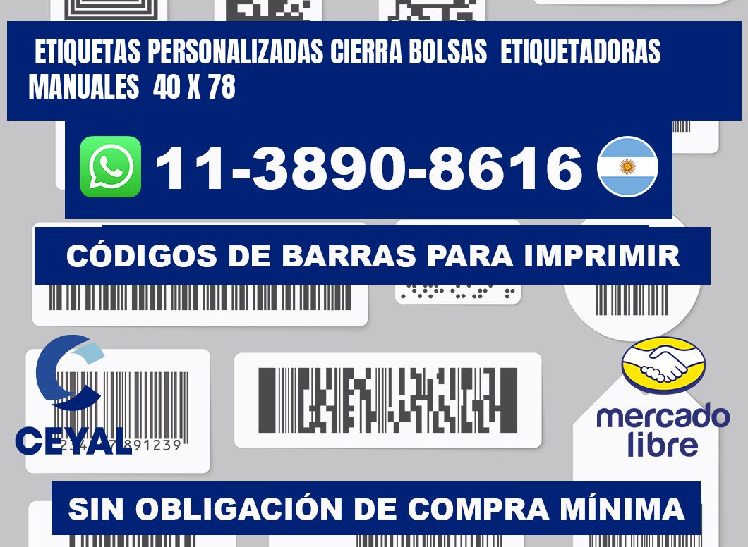etiquetas personalizadas cierra bolsas  Etiquetadoras Manuales  40 x 78