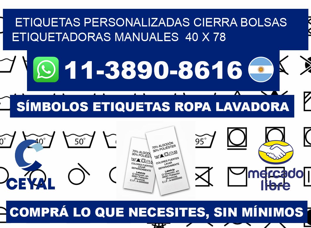 etiquetas personalizadas cierra bolsas  Etiquetadoras Manuales  40 x 78