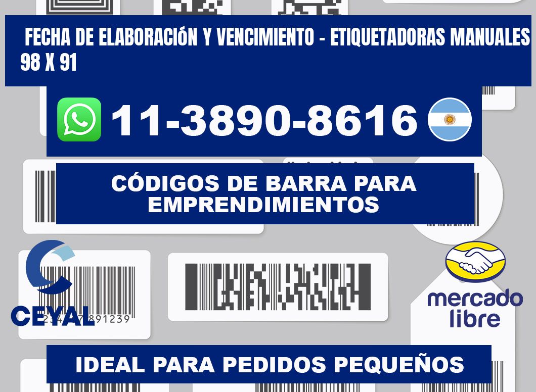 fecha de elaboración y vencimiento - Etiquetadoras Manuales  98 x 91