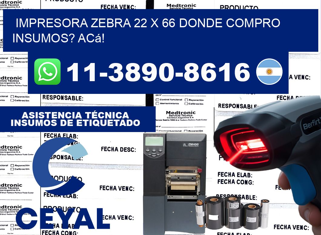 impresora zebra 22 x 66 Donde compro insumos? Acá!