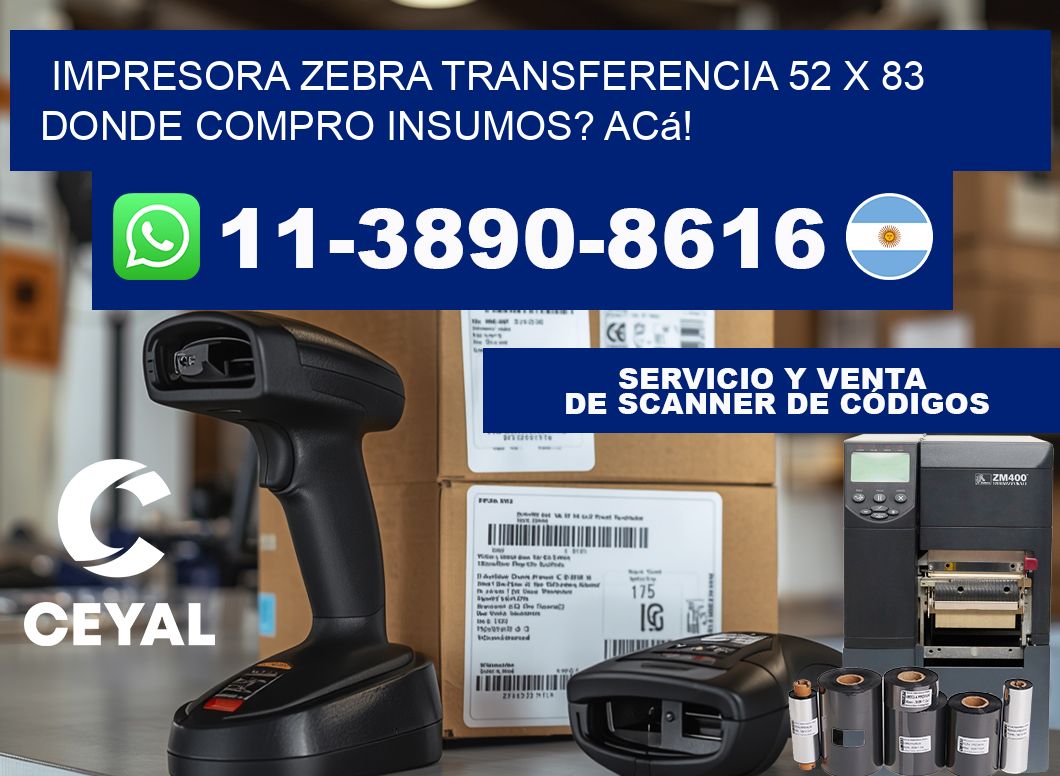 impresora zebra transferencia 52 x 83 Donde compro insumos? Acá!