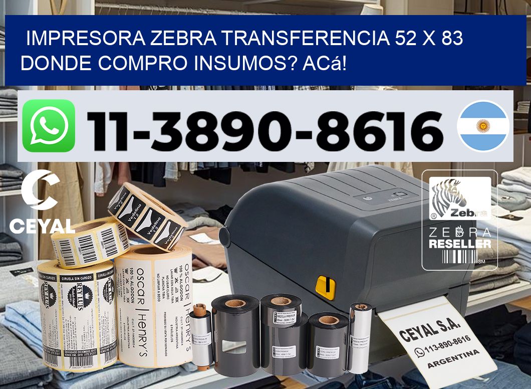 impresora zebra transferencia 52 x 83 Donde compro insumos? Acá!
