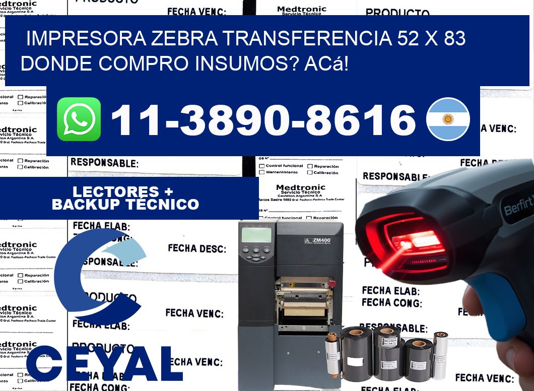 impresora zebra transferencia 52 x 83 Donde compro insumos? Acá!