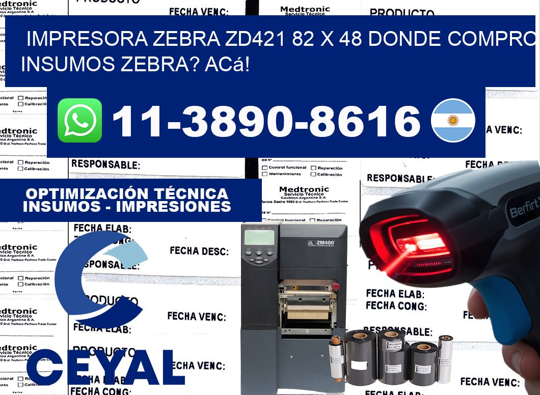 impresora zebra zd421 82 x 48 Donde compro insumos zebra? Acá!