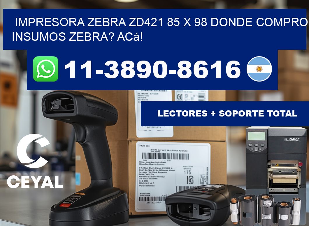 impresora zebra zd421 85 x 98 Donde compro insumos zebra? Acá!