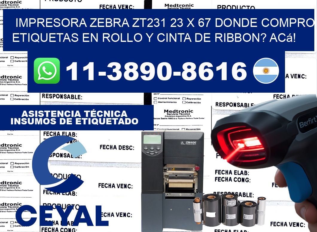 impresora zebra zt231 23 x 67 Donde compro etiquetas en rollo y cinta de ribbon? Acá!