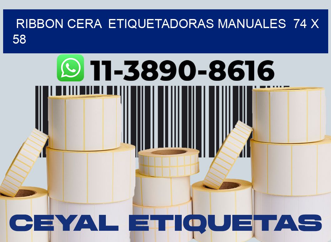 ribbon cera  Etiquetadoras Manuales  74 x 58