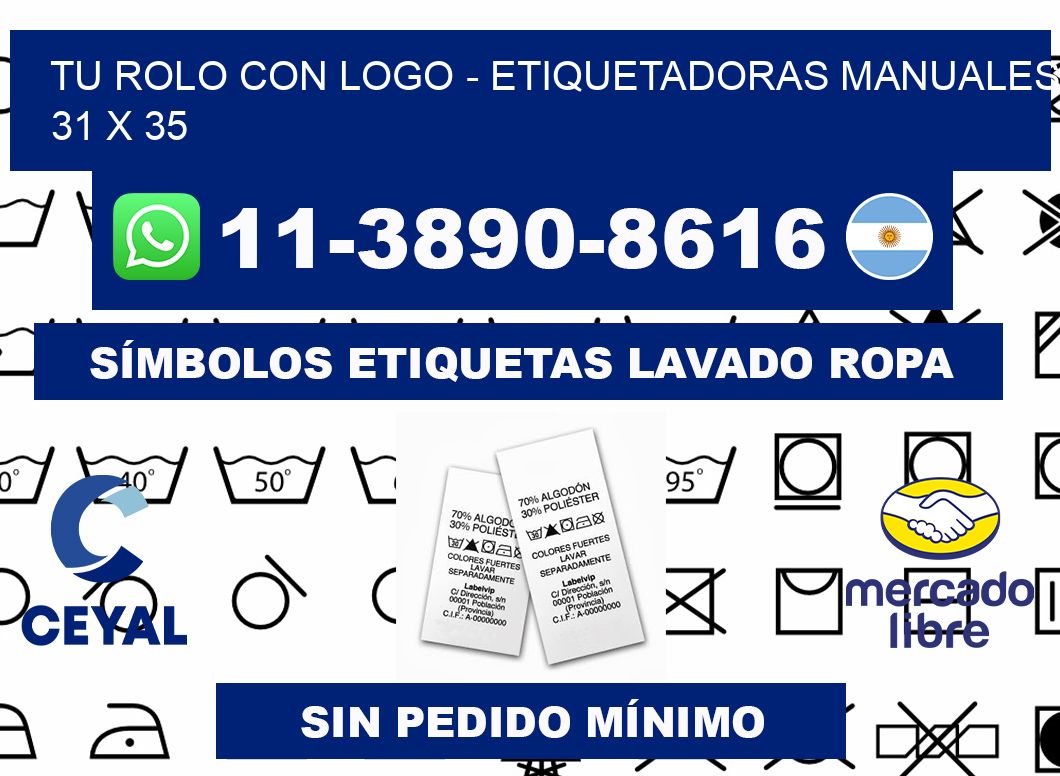 tu rolo con logo - Etiquetadoras Manuales  31 x 35