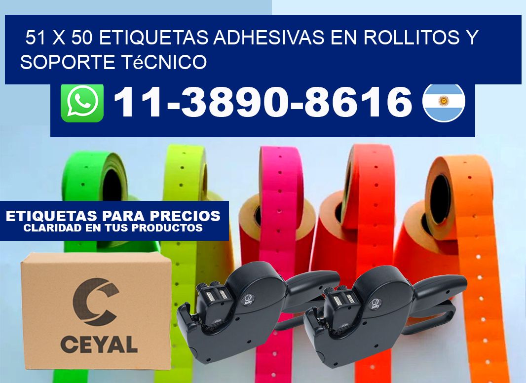51 x 50 Etiquetas adhesivas en rollitos y soporte técnico