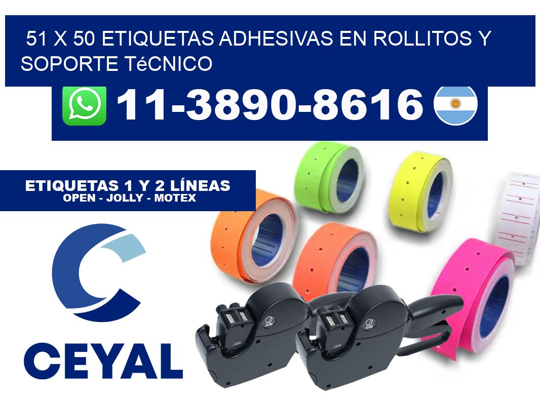 51 x 50 Etiquetas adhesivas en rollitos y soporte técnico