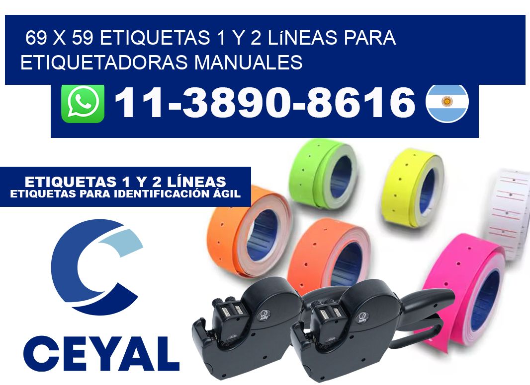 69 x 59 Etiquetas 1 y 2 líneas para etiquetadoras manuales