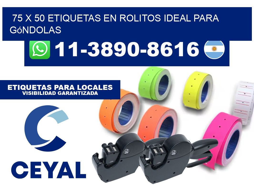 75 x 50 etiquetas en rolitos ideal para góndolas