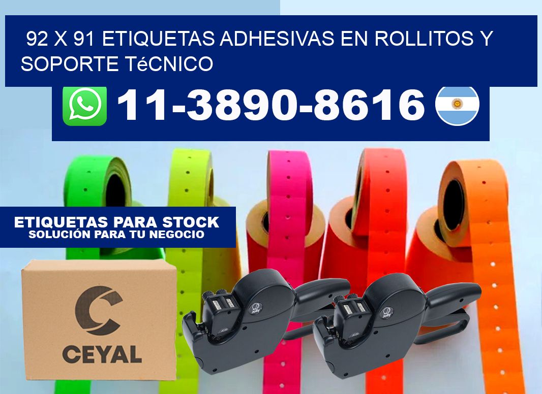92 x 91 Etiquetas adhesivas en rollitos y soporte técnico