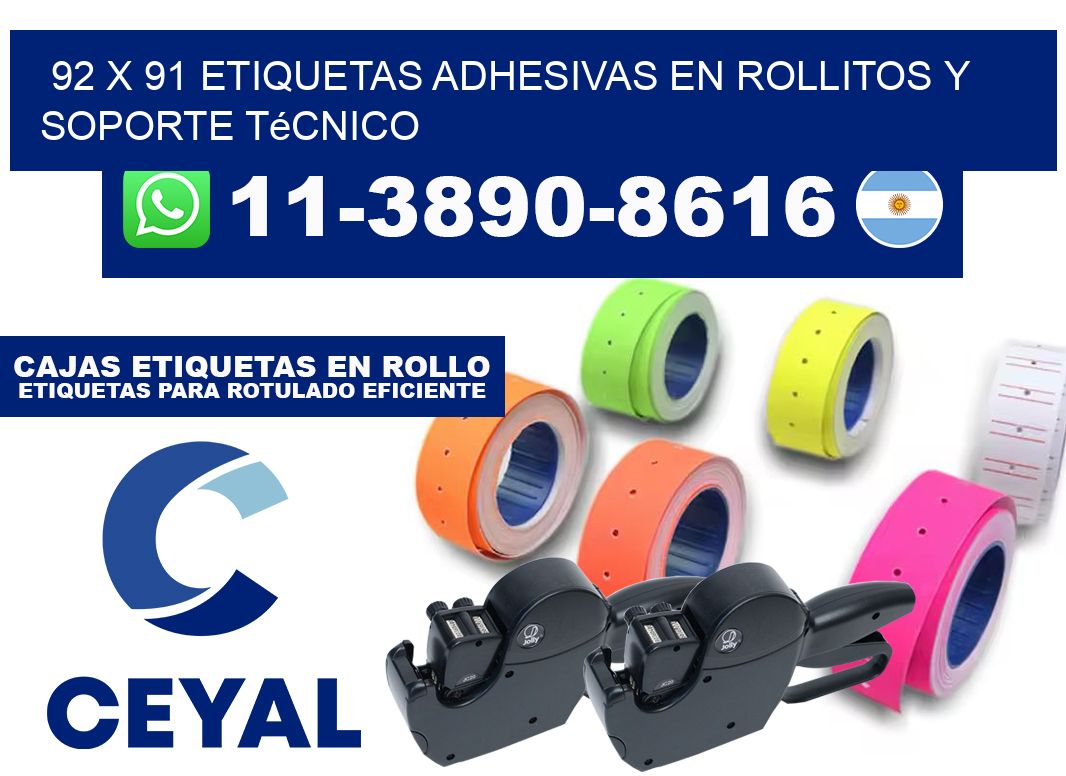 92 x 91 Etiquetas adhesivas en rollitos y soporte técnico
