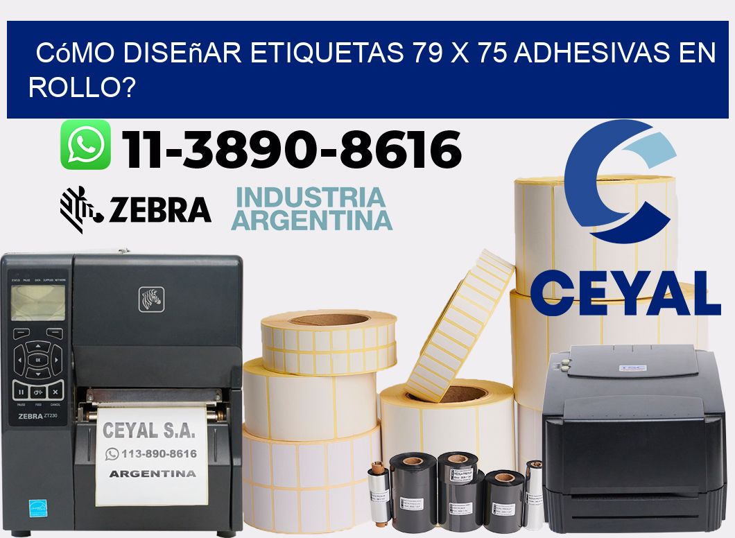 Cómo diseñar etiquetas 79 x 75 adhesivas en rollo?
