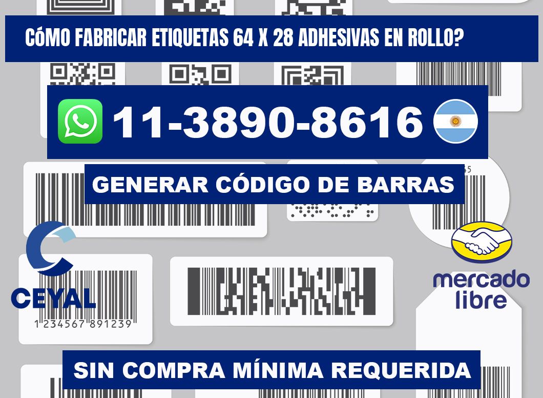 Cómo fabricar etiquetas 64 x 28 adhesivas en rollo?