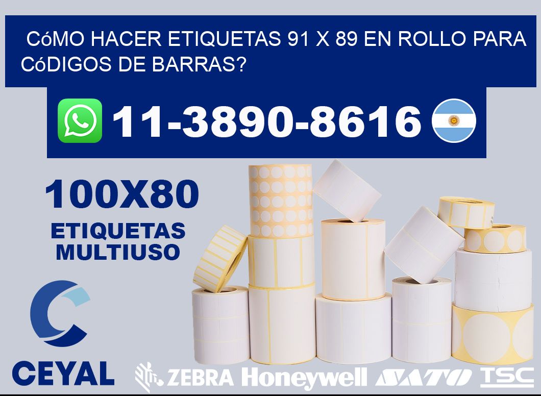 Cómo hacer etiquetas 91 x 89 en rollo para códigos de barras?