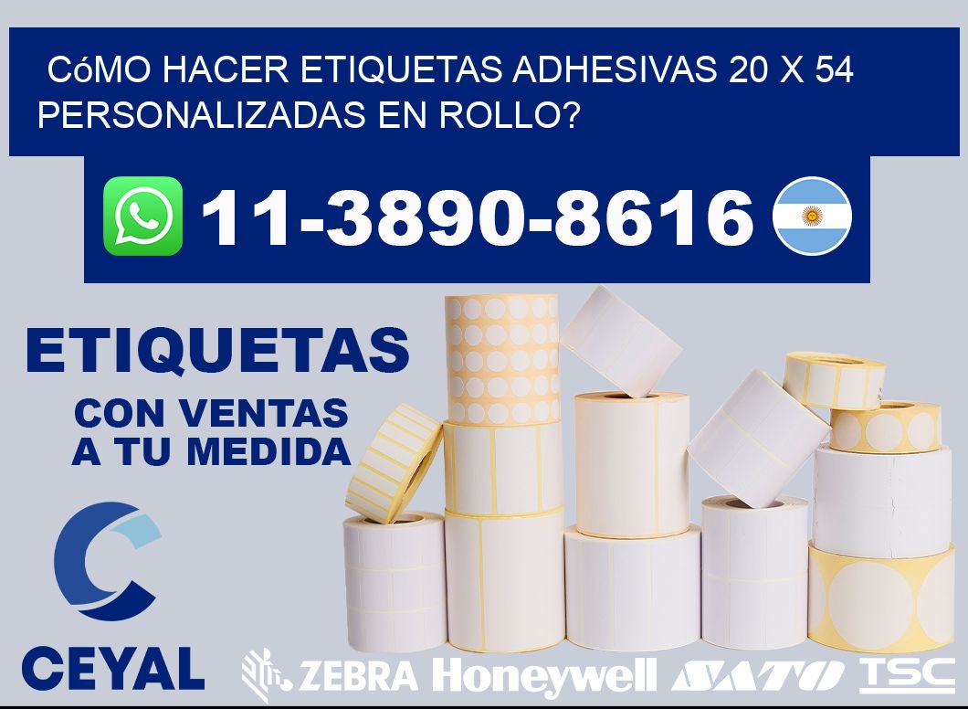 Cómo hacer etiquetas adhesivas 20 x 54 personalizadas en rollo?