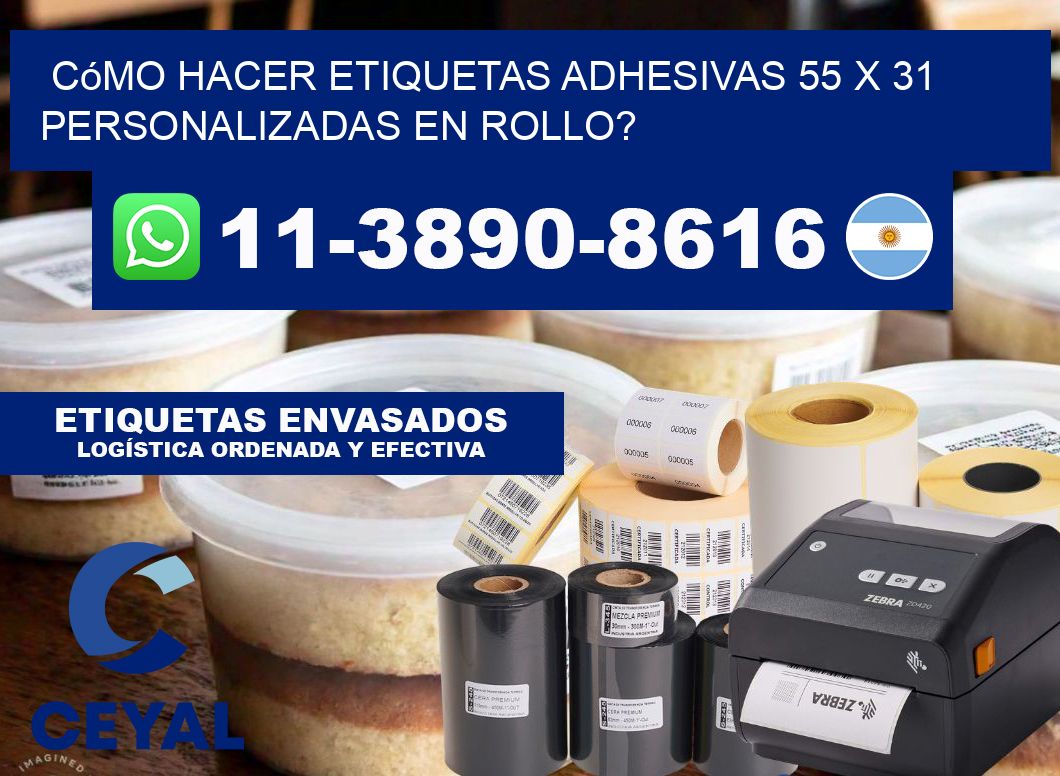 Cómo hacer etiquetas adhesivas 55 x 31 personalizadas en rollo?