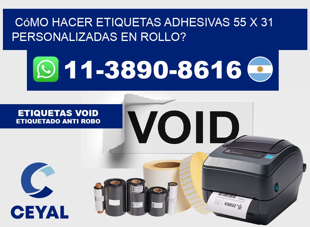 Cómo hacer etiquetas adhesivas 55 x 31 personalizadas en rollo?