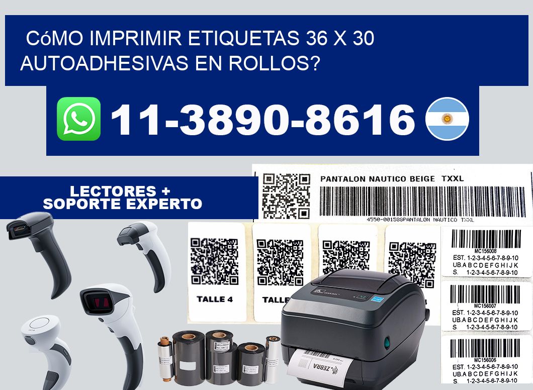 Cómo imprimir etiquetas 36 x 30 autoadhesivas en rollos?