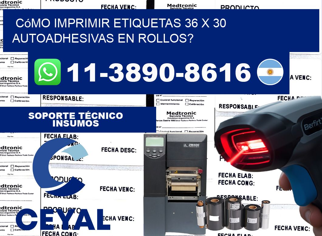 Cómo imprimir etiquetas 36 x 30 autoadhesivas en rollos?