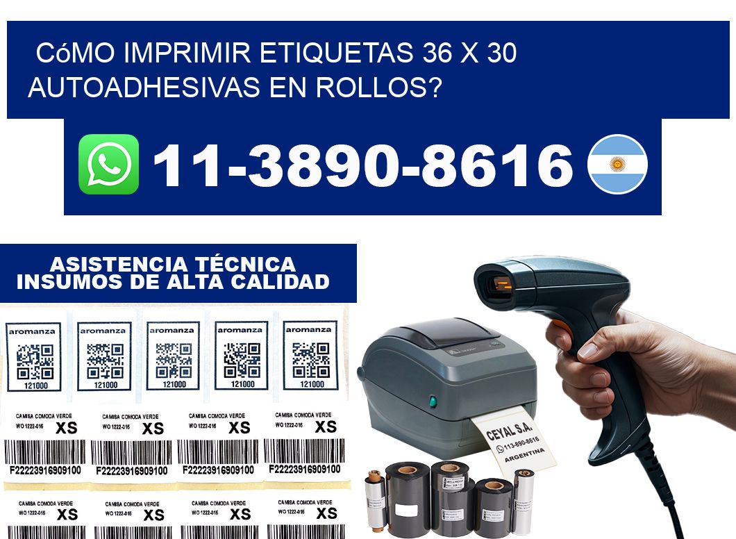 Cómo imprimir etiquetas 36 x 30 autoadhesivas en rollos?