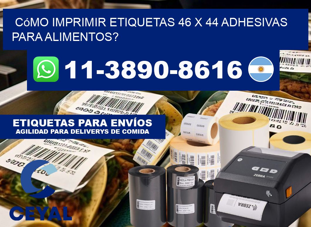 Cómo imprimir etiquetas 46 x 44 adhesivas para alimentos?