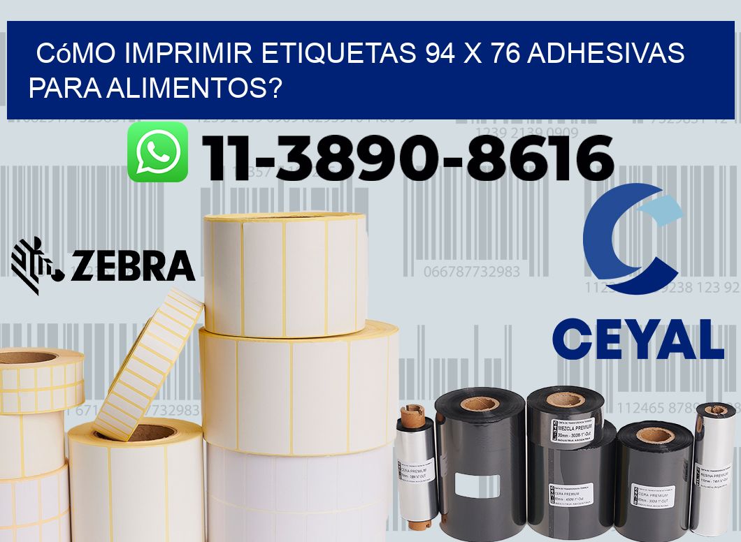 Cómo imprimir etiquetas 94 x 76 adhesivas para alimentos?