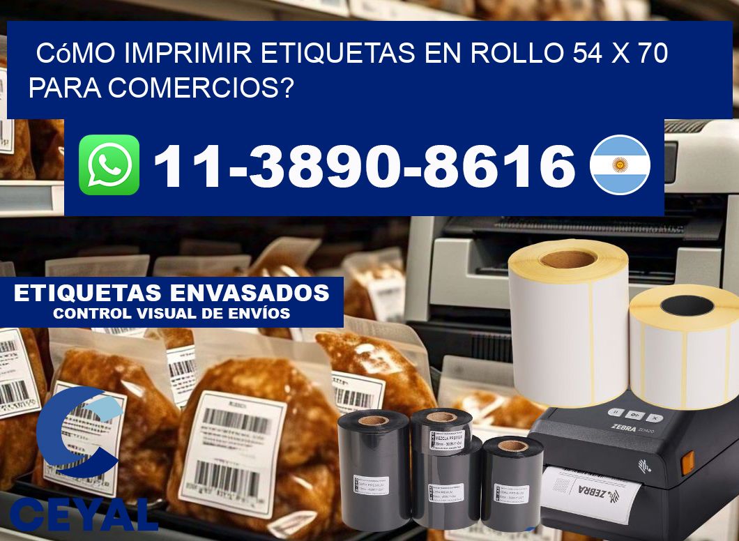 Cómo imprimir etiquetas en rollo 54 x 70 para comercios?