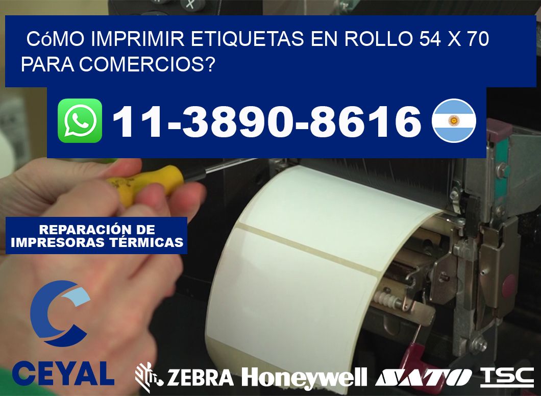 Cómo imprimir etiquetas en rollo 54 x 70 para comercios?