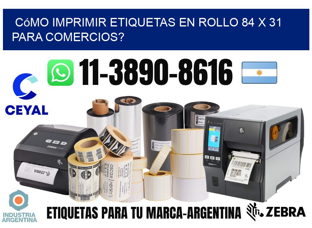 Cómo imprimir etiquetas en rollo 84 x 31 para comercios?