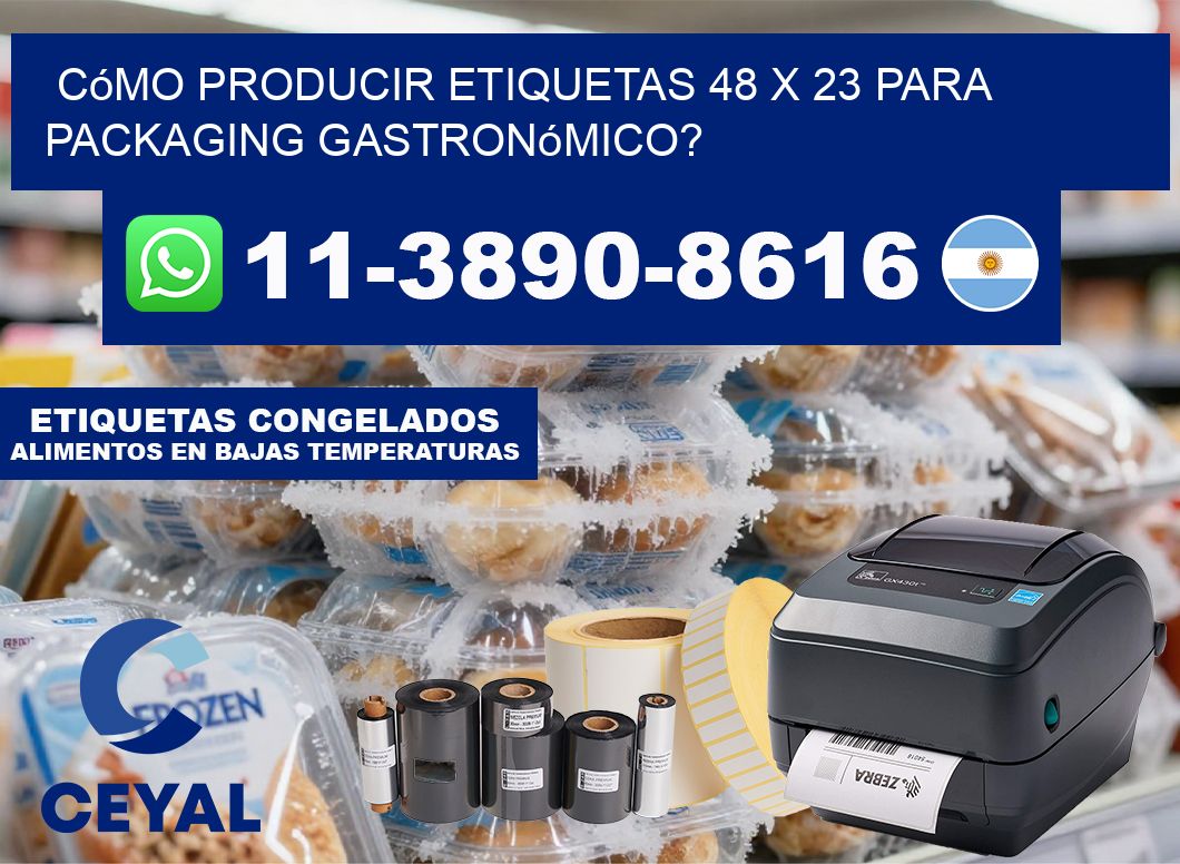 Cómo producir etiquetas 48 x 23 para packaging gastronómico?