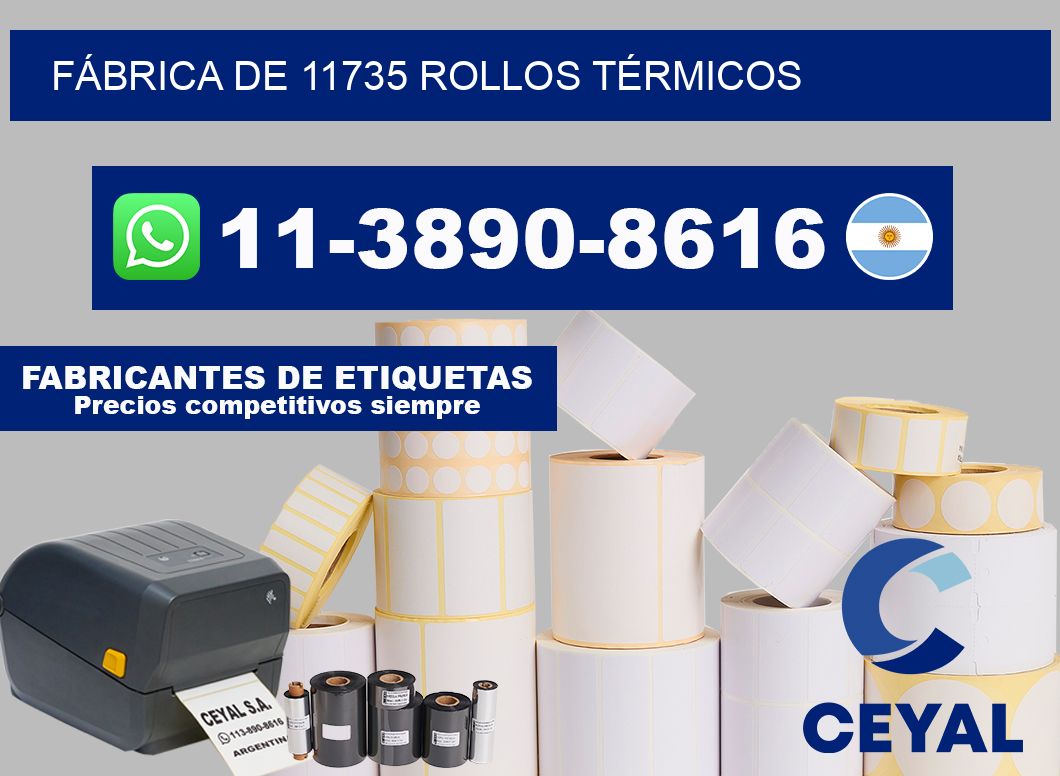 FÁBRICA DE 11735 ROLLOS TÉRMICOS