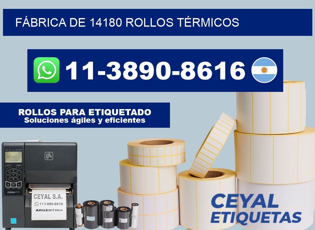 FÁBRICA DE 14180 ROLLOS TÉRMICOS